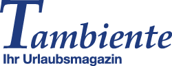Tambiente - Ihr Urlaubsmagazin